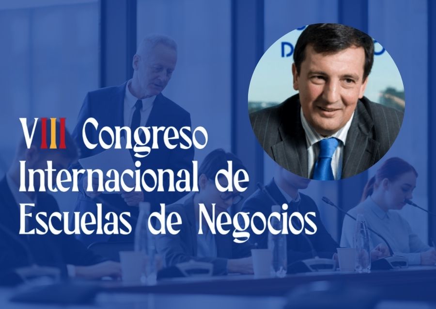 El Congreso Internacional de Escuelas de Negocios reunirá a expertos en educación superior y desarrollo del talento directivo